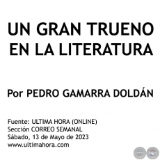 UN GRAN TRUENO EN LA LITERATURA - Por  PEDRO GAMARRA DOLDÁN - Sábado, 13 de Mayo de 2023